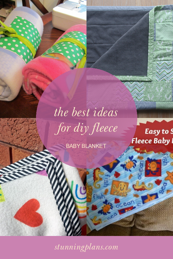The Best Ideas for Diy Fleece Baby Blanket Home, Family, Style and